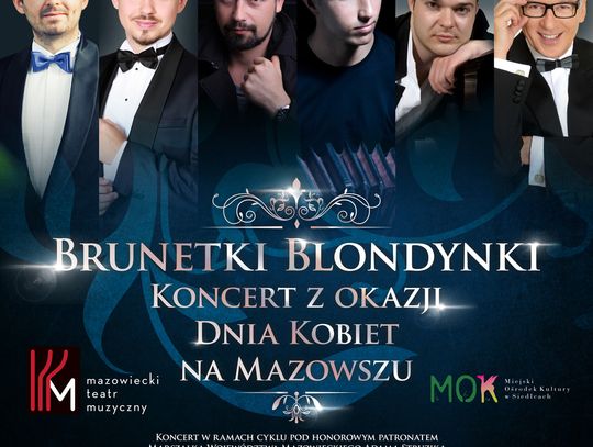 Brunetki Blondynki Koncert z okazji Dnia Kobiet na Mazowszu