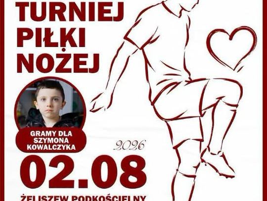 Charytatywny Turniej Piłki Nożnej „Mazowieckie Serca dla Najmłodszych” w Żeliszewie Podkościelnym