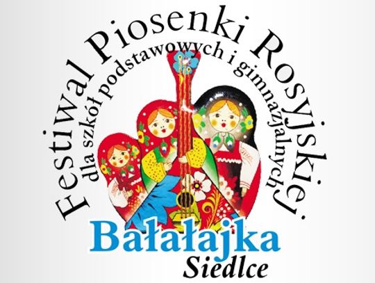 III Mały Festiwal Piosenki Rosyjskiej BAŁAŁAJKA