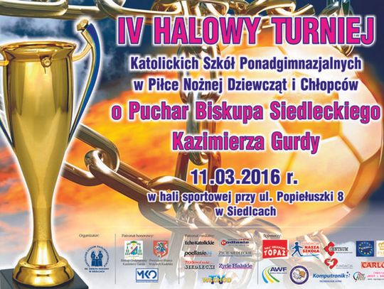 ​IV Halowy Turniej w Piłce Nożnej / NASZ PATRONAT