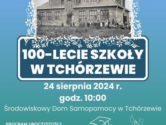 Jubilesz 100-lecia Szkoły w Tchórzewie