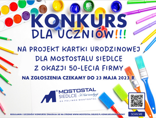 „KARTKA URODZINOWA DLA MOSTOSTALU SIEDLCE Z OKAZJI 50-LECIA SPÓŁKI" - Konkurs