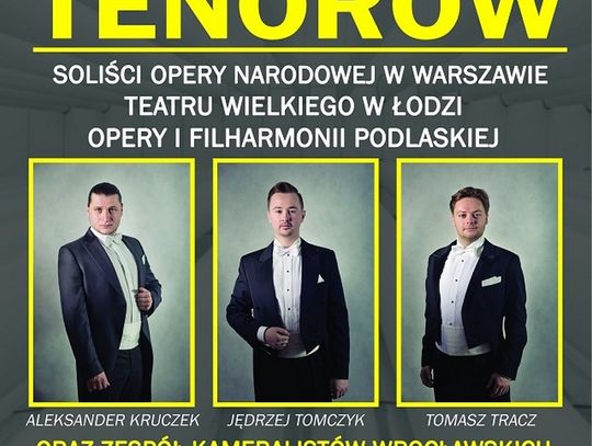 Koncert Trzech Polskich Tenorów