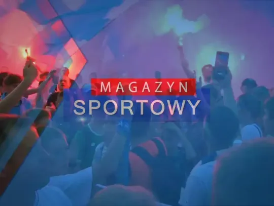 Magazyn Sportowy - 18 listopada