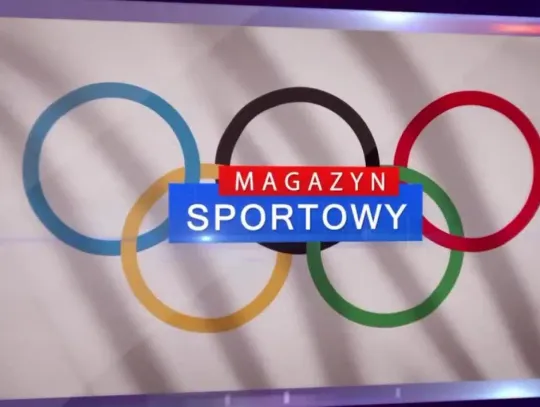 Magazyn Sportowy - 22 sierpnia