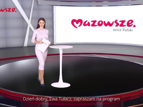 Mazowsze. Wiadomości z regionu - odc. 26