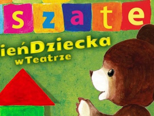 Miś Uszatek - Dzień Dziecka w Teatrze