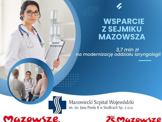 Modernizacja oddziału laryngologii dzięki wsparciu finansowemu z Sejmiku Mazowsza.