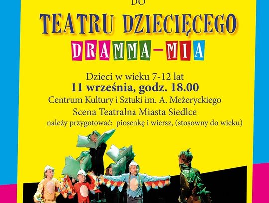 Nabór do Teatru Dziecięcego Dramma-Mia!