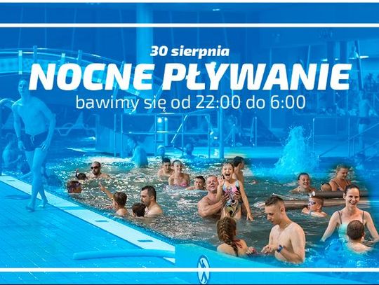 Nocne Pływanie w Parku Wodnym