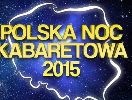 Polska Noc Kabaretowa 2015