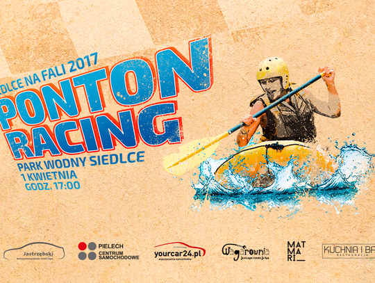 Siedlce znowu na fali czyli Ponton Racing 2017