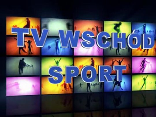 TV Wschód Sport  08.04.2014