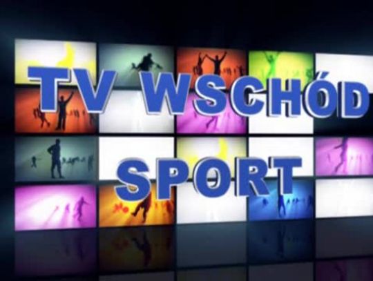 TV Wschód Sport 2.06.2015