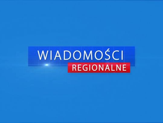 Wiadomości Regionalne - 15 Maja 2020