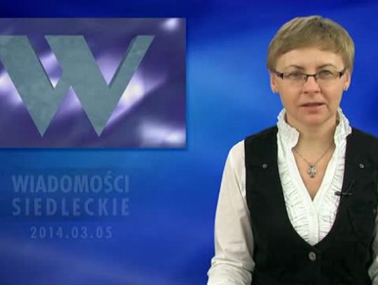 Wiadomości Siedleckie 05.03.2014