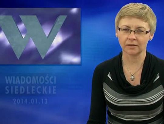 Wiadomości Siedleckie 13.01.2014