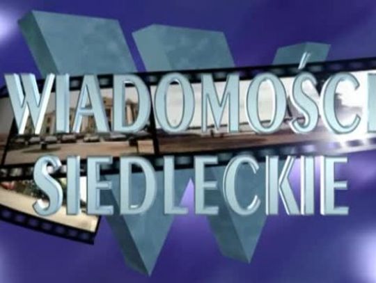 Wiadomości Siedleckie 15.01.2014