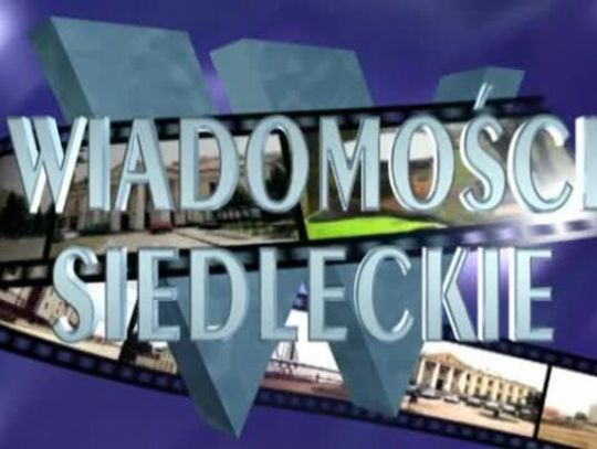 Wiadomości Siedleckie 20.01.2014