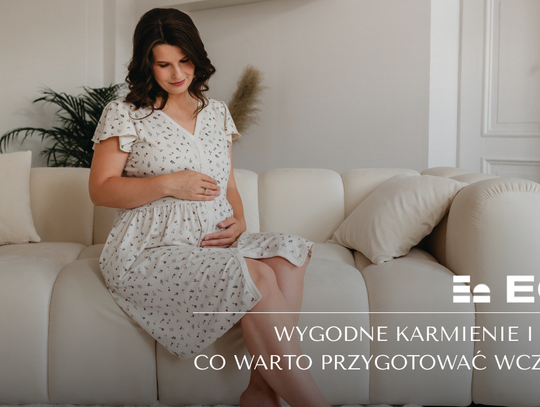 Wygodne karmienie i połóg — co warto przygotować wcześniej, by ułatwić sobie nową codzienność?