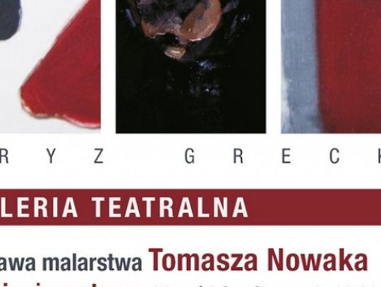 Wystawa malarstwa Tomasza Nowaka