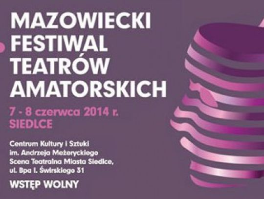 XIV Mazowiecki Festiwal Teatrów Amatorskich