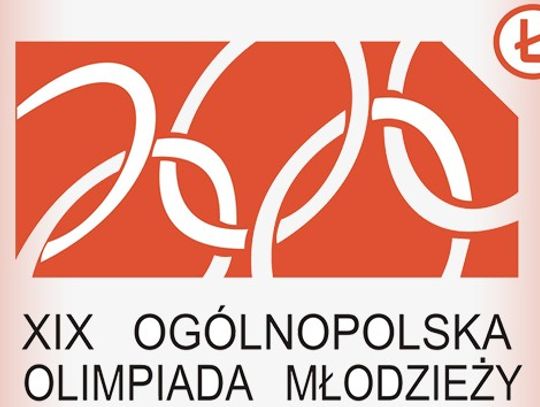 XIX Ogólnopolska Olimpiada Młodzieży w Łodzi