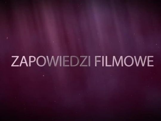 Zapowiedzi premier filmowych