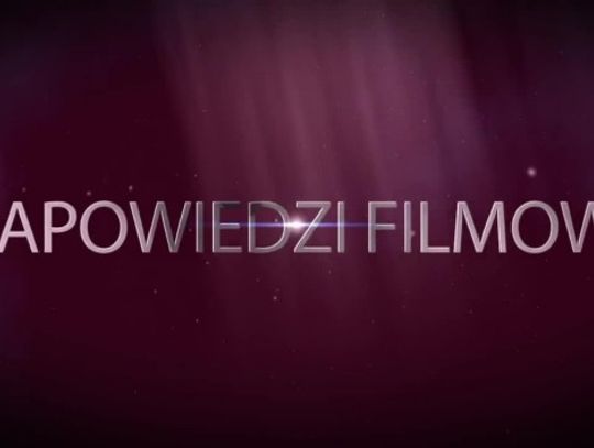 Zapowiedzi premier filmowych