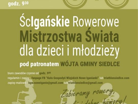 Zapraszamy na ŚcIGAŃSKIE Rowerowe Mistrzostwa Świata dla dzieci i młodzieży