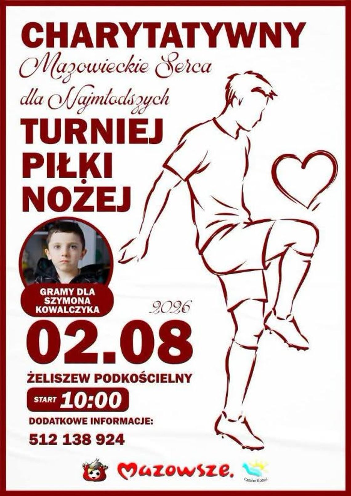 Charytatywny Turniej Piłki Nożnej „Mazowieckie Serca dla Najmłodszych” w Żeliszewie Podkościelnym Charytatywny Turniej Piłki Nożnej „Mazowieckie Serca dla Najmłodszych” w Żeliszewie Podkościelnym