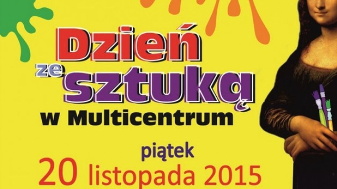 Dzień ze sztuką w Multicentrum