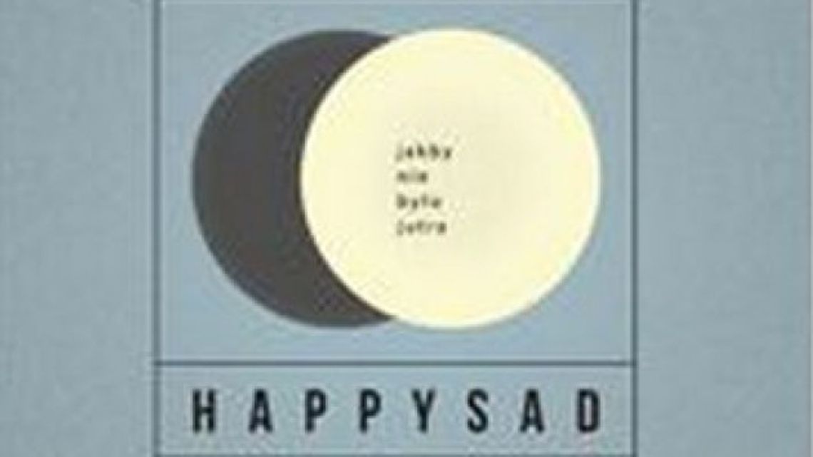 Happysad - Jakby nie było jutra