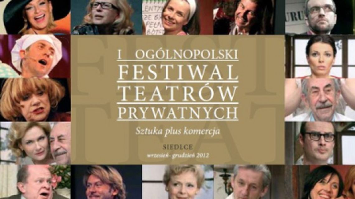 I OGÓLNOPOLSKI FESTIWAL TEATRÓW PRYWATNYCH 