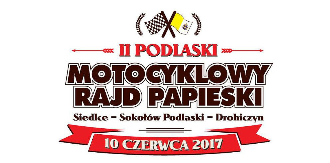 II Podlaski Motocyklowy Rajd Papieski