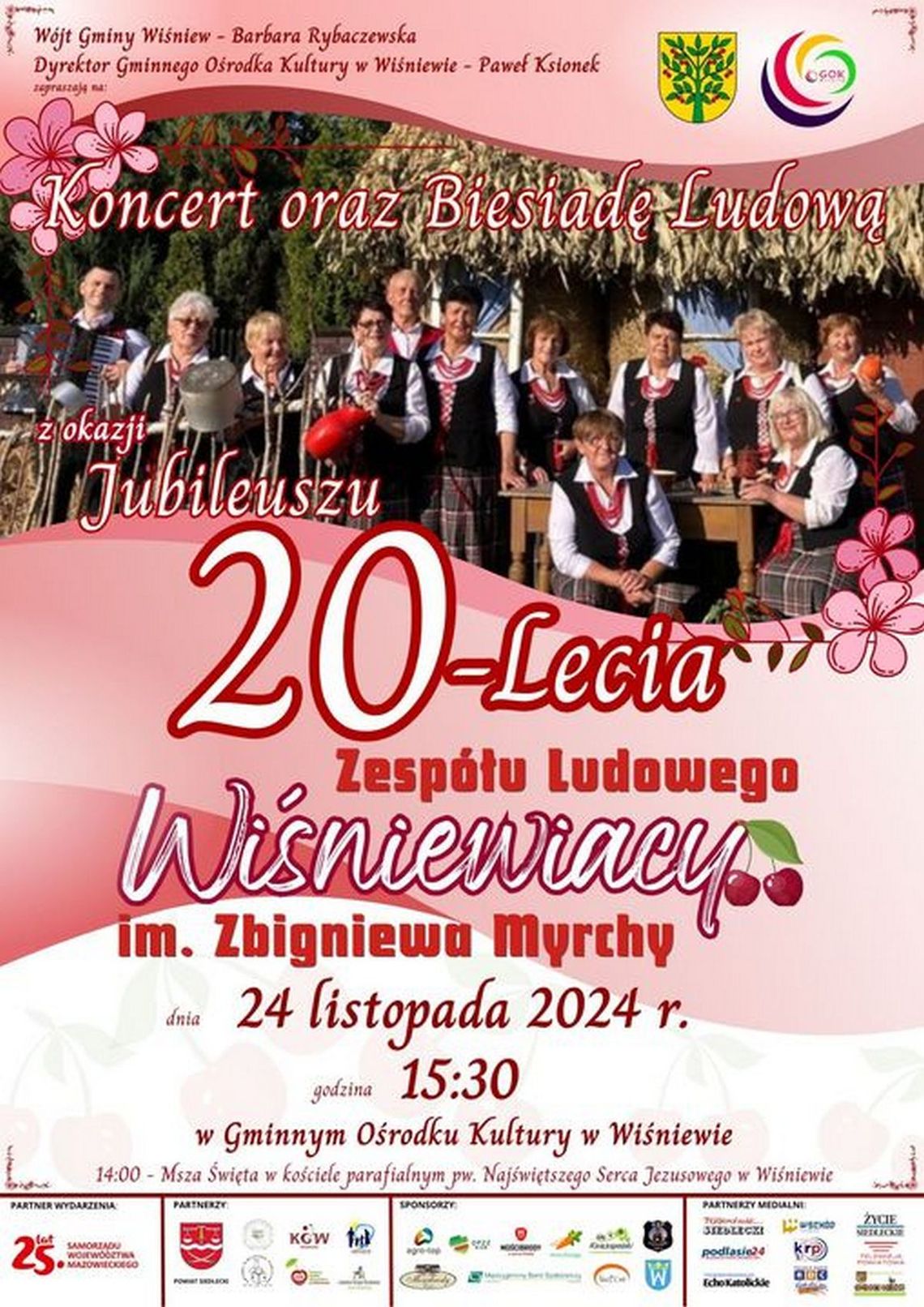 Jubileusz 20-lecia Zespołu Ludowego "Wiśniewiacy" im. Zbigniewa Myrchy