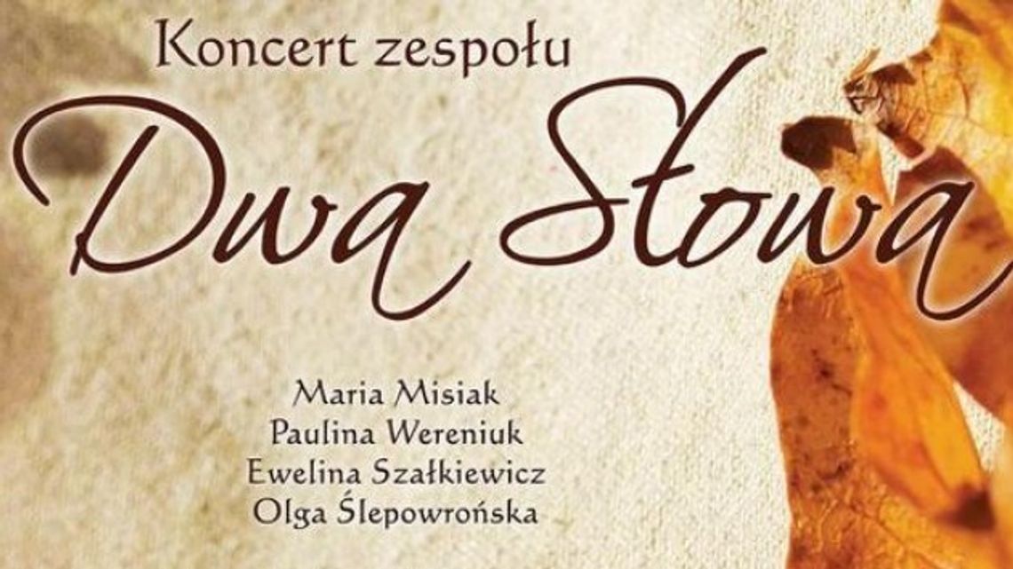 Koncert zespołu DWA SŁOWA