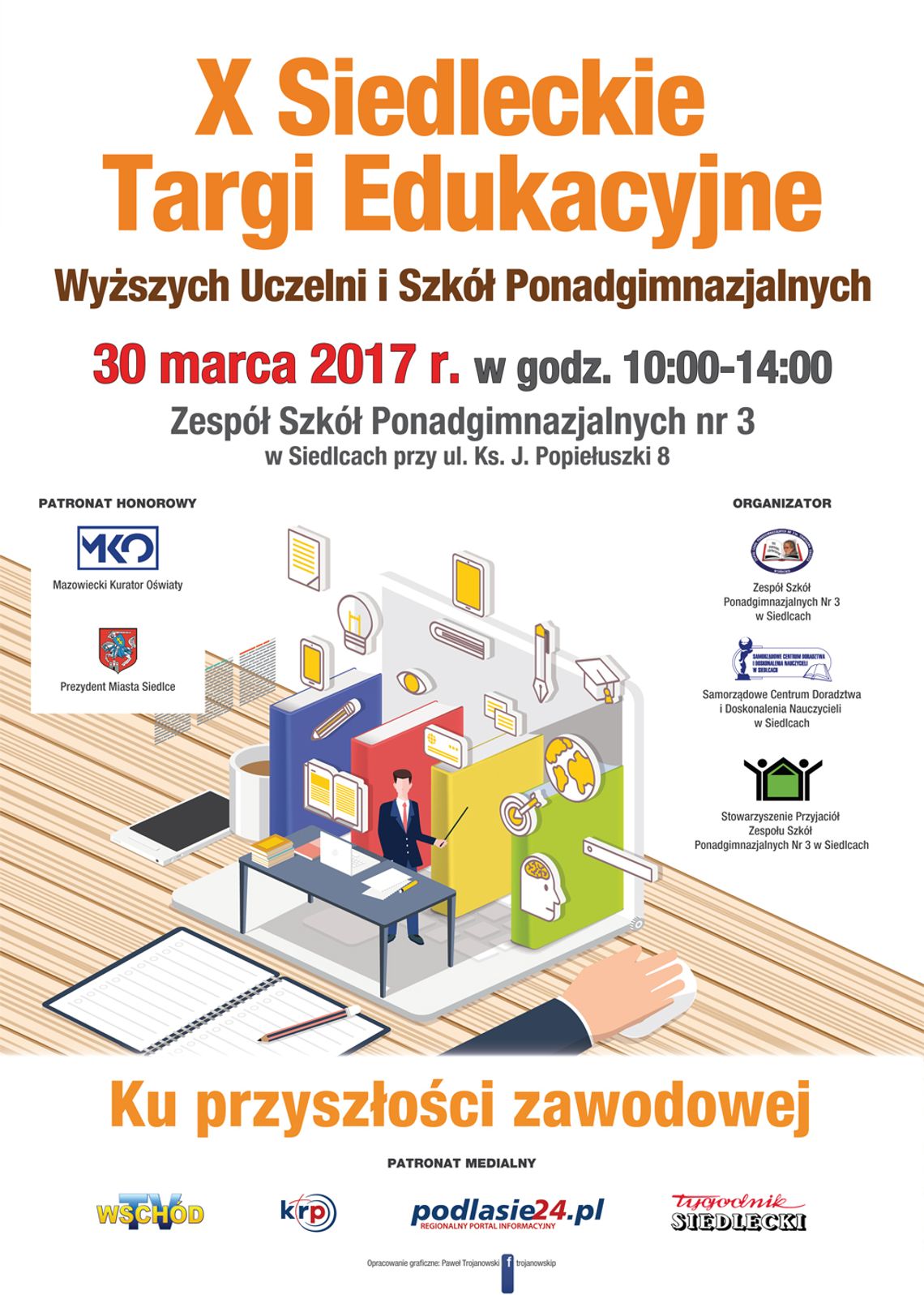 Ku przyszłości zawodowej / NASZ PATRONAT