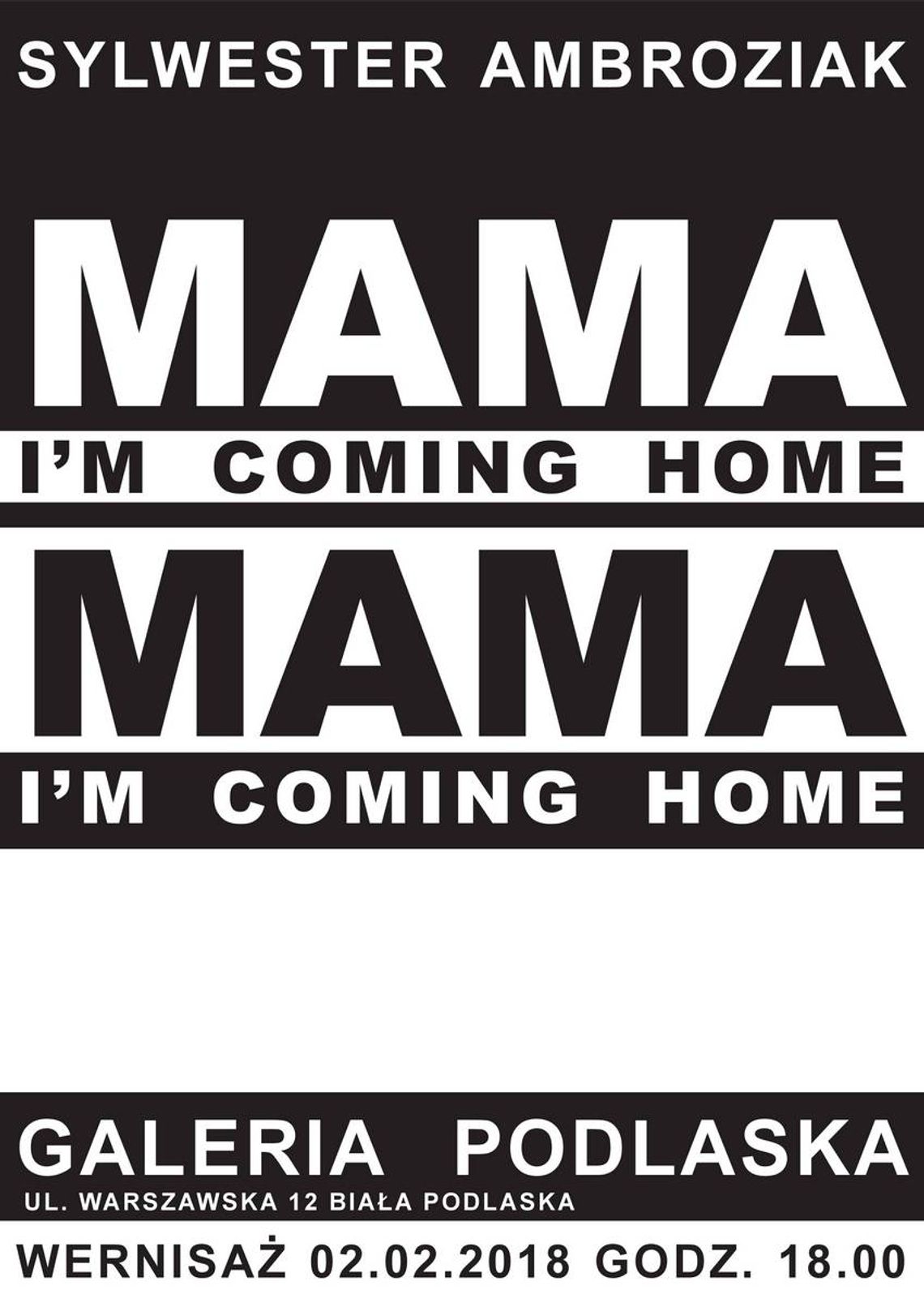 „Mama, I’m Coming Home”