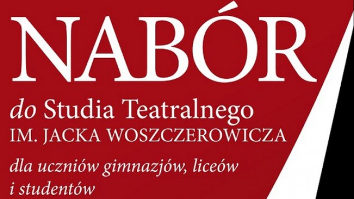 Nabór do Studia Teatralnego im. J. Woszczerowicza