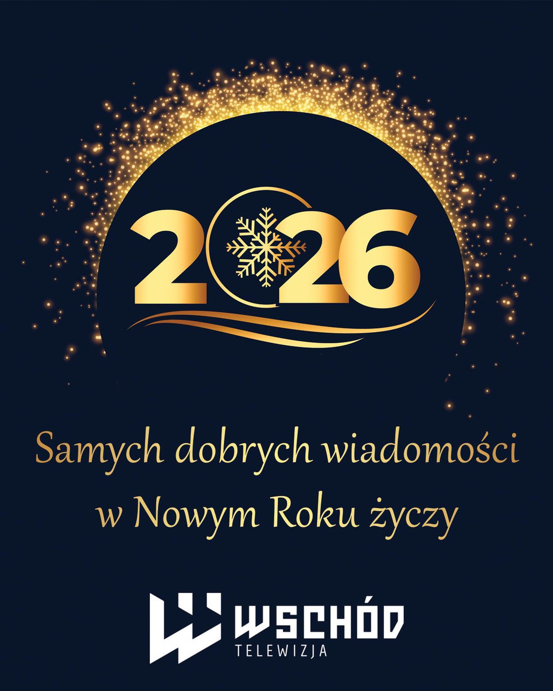 ✨ Noworoczne życzenia od Redakcji TV Wschód ✨
