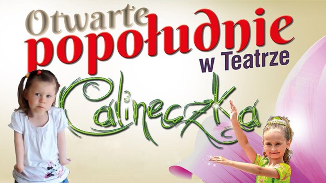 Otwarte popołudnie w Teatrze 