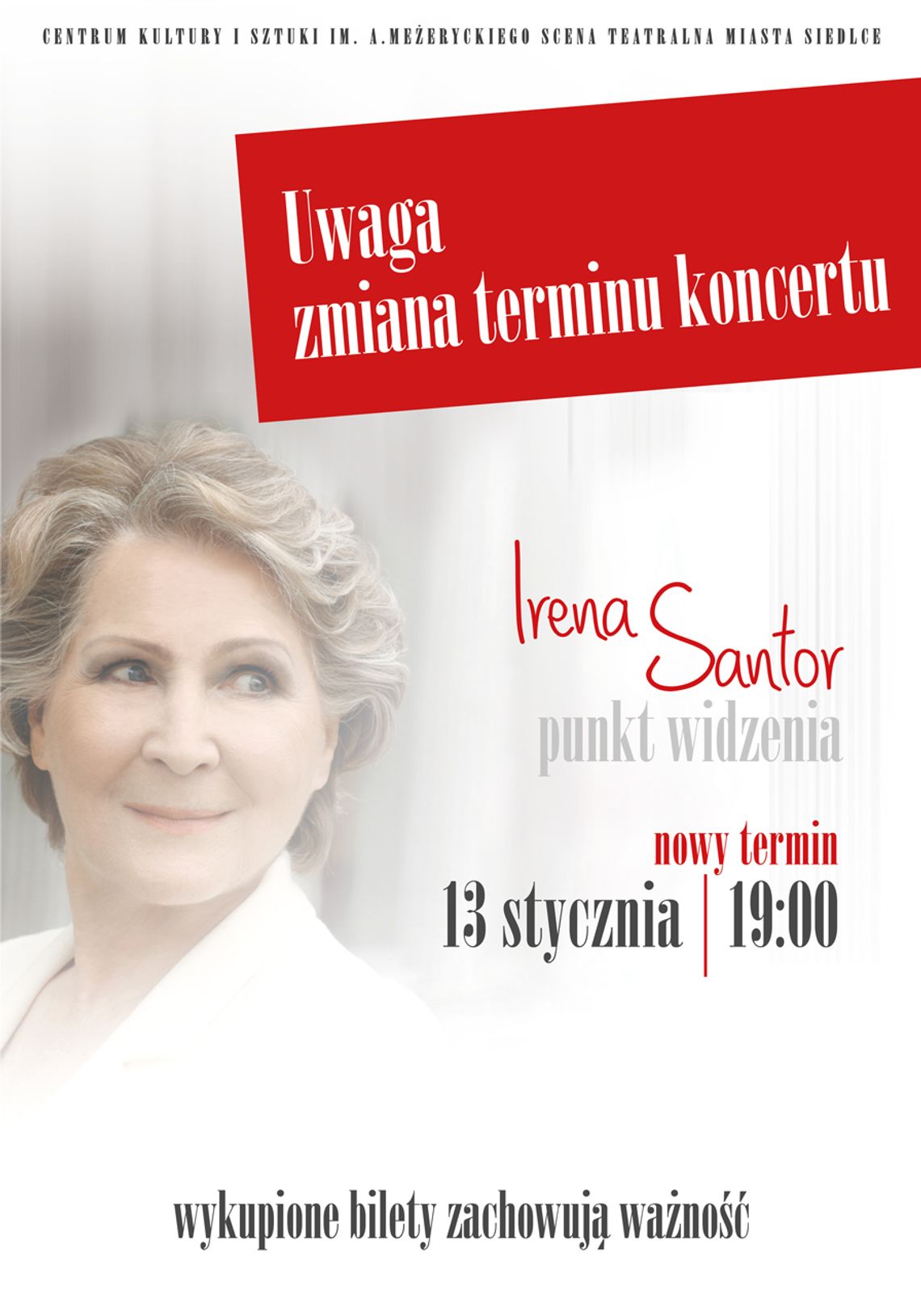 Recital Ireny Santor przeniesiony na 13 stycznia
