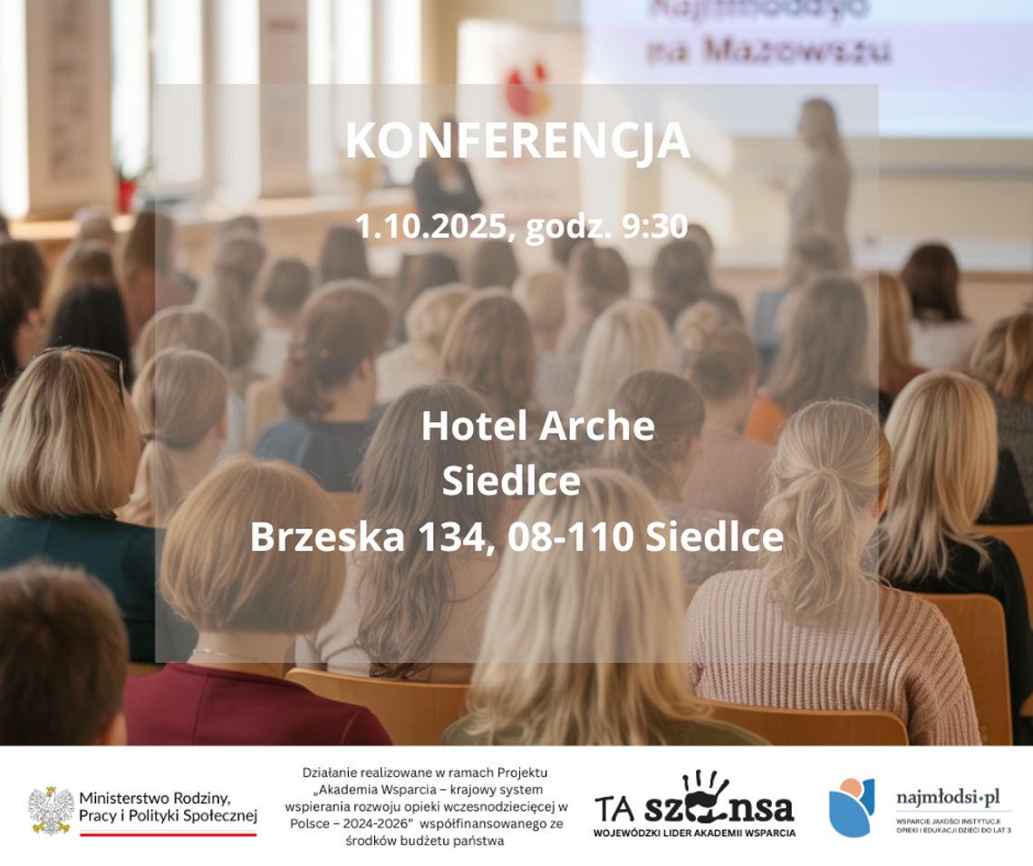 Regionalna konferencja projektu Akademia Wsparcia w województwie mazowieckim Regionalna konferencja projektu Akademia Wsparcia w województwie mazowieckim