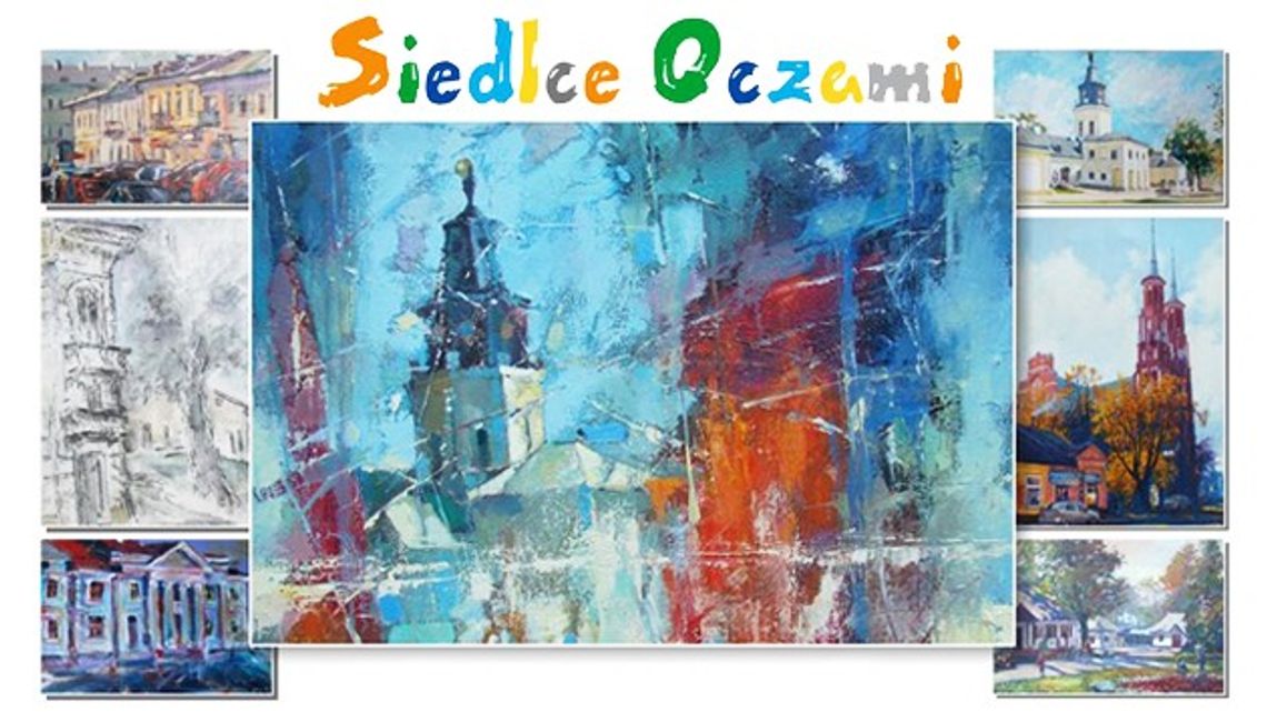 Siedlce Oczami