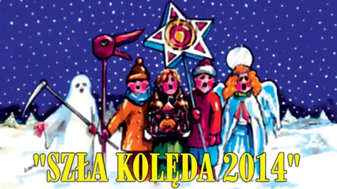 Szła Kolęda 2014 