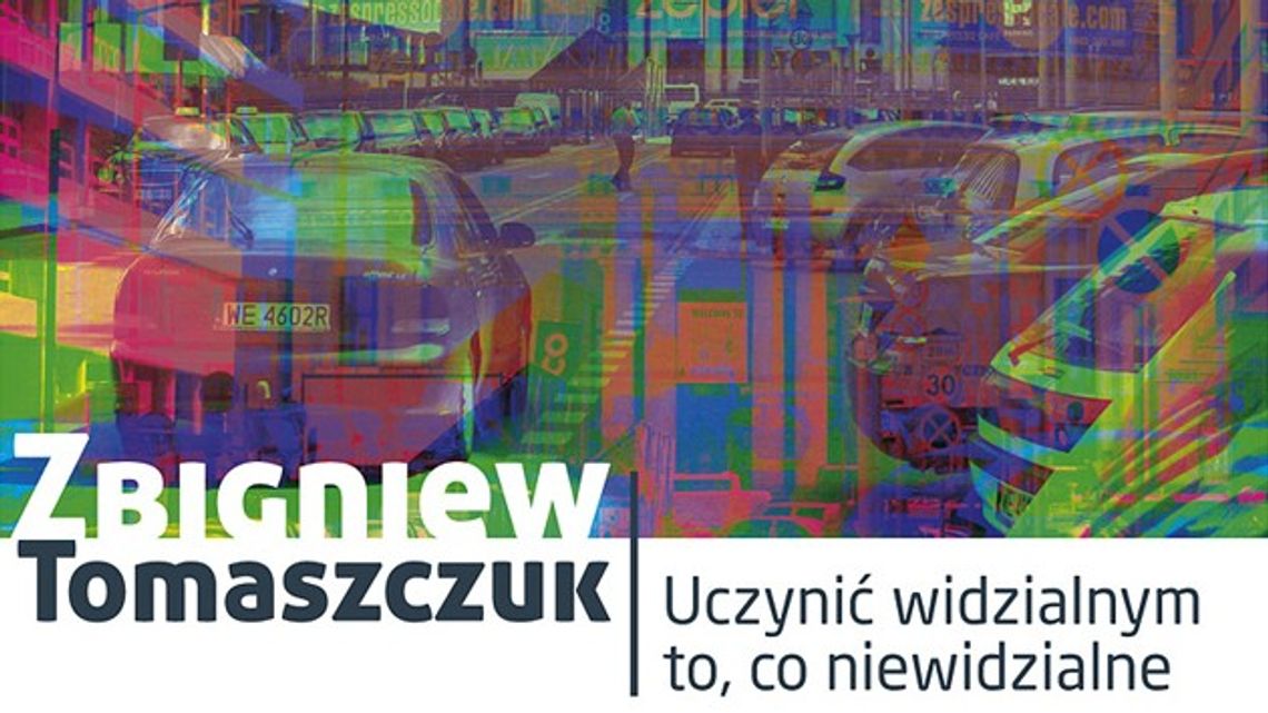 Uczynić widzialnym, to co niewidzialne