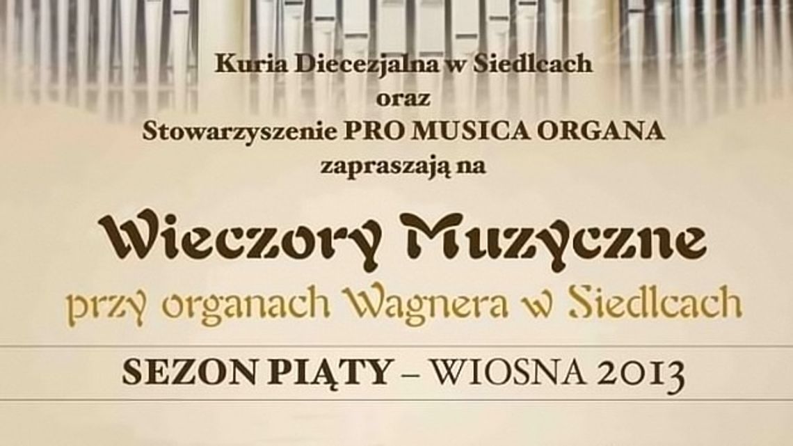 Wieczory muzyczne przy organach Wagnera