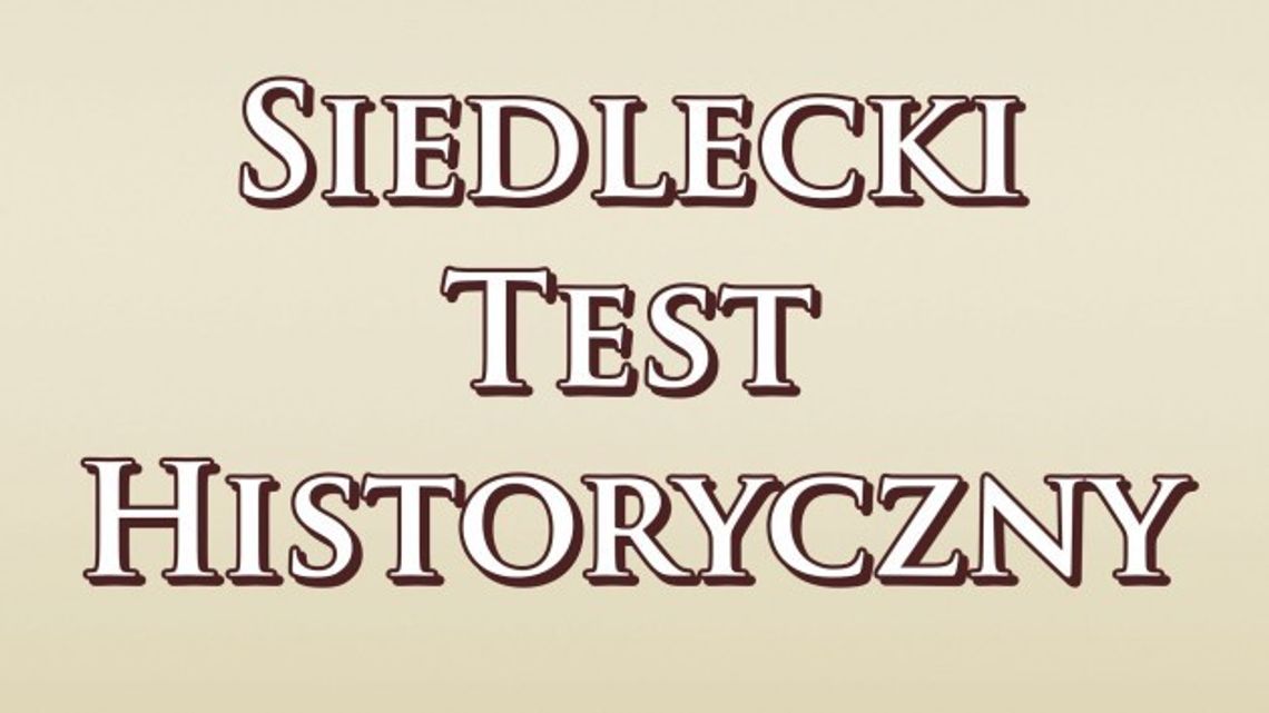 Wyniki Siedleckiego Testu Historycznego