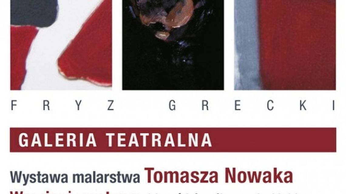 Wystawa malarstwa Tomasza Nowaka